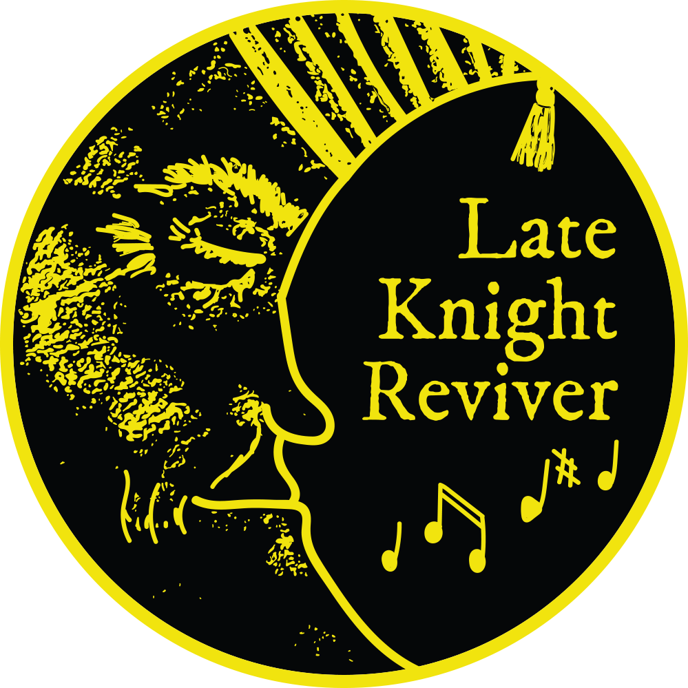 Late Knight Reviver logo. A black circle with a yellow man in the moon on the left, musical notes coming from his mouth with the text Late Knight Reviver above them in yellow.